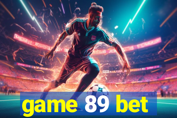 game 89 bet